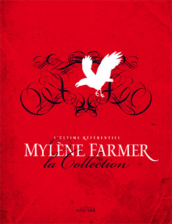 Mylène Farmer : la collection - L’ultime référentiel